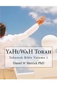 YaHuWaH TORAH