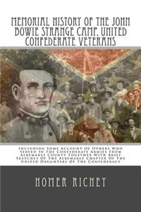 Memorial History of the John Bowie Strange Camp, United Confederate Veterans: Including Some Account of Others Who Served in the Confederate Armies from Albemarle County Together with Brief Sketches of the Albemarle Chapter of the United Daughters