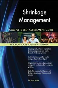 Shrinkage Management Complete Self-Assessment Guide