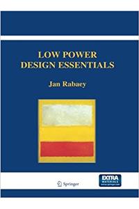 Low Power Design Essentials