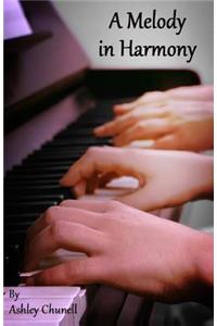A Melody in Harmony