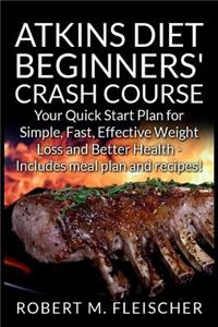 Atkins Diet Beginners' Crash Course