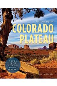 Discovering the Colorado Plateau