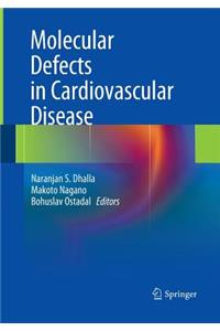 Molecular Defects in Cardiovascular Disease