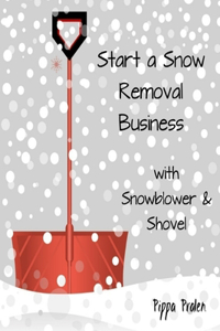 Start a Snow Removal Business