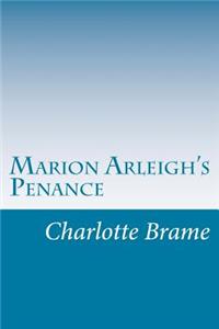 Marion Arleigh's Penance