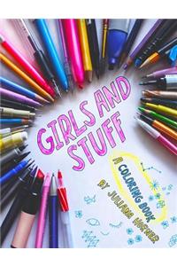Girls and Stuff
