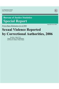 Sexual Violence Reported by Correctional Authorities, 2006