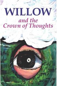 Willow and the Crown of Thoughts