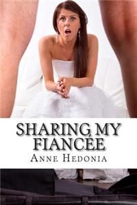 Sharing My Fiancée