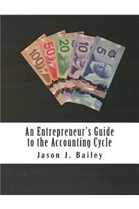 Entrepreneur's Guide to the Accounting Cycle