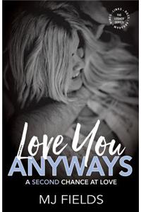 Love You Anyways
