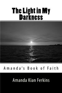 Light in My Darkness