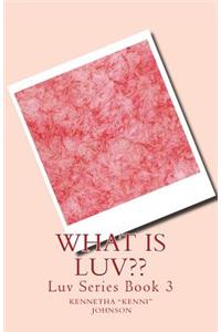 What Is LUV