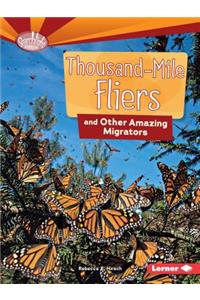 Thousand-Mile Fliers and Other Amazing Migrators