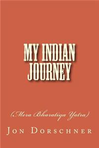 My Indian Journey