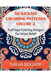 50 Kickass Coloring Patterns Volume 2
