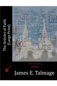 Articles of Faith (Large Print)