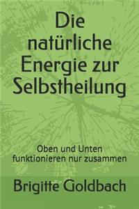 Natürliche Energie Zur Selbstheilung