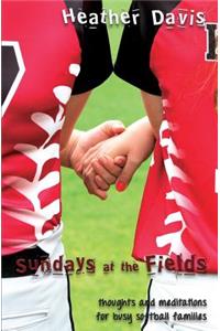 Sundays At The Fields