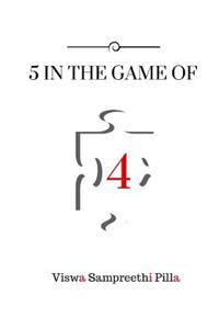 5 in the game of 4