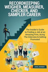 Recordkeeping Weigher, Measurer, Checker, and Sampler Career (Special Edition)
