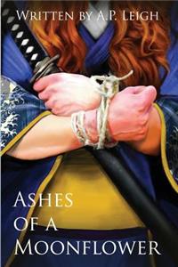 Ashes of a Moonflower