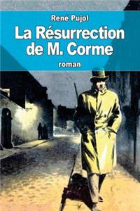 Résurrection de M. Corme