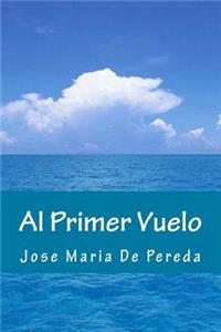 Al Primer Vuelo