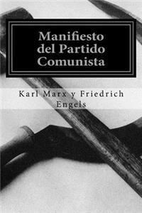 Manifiesto del Partido Comunista (Spanish Edition)