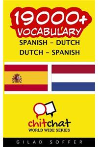 19000+ Spanish - Dutch Dutch - Spanish Vocabulary