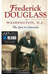 Frederick Douglass in Washington, D.C.