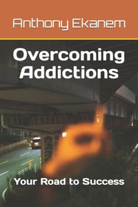 Overcoming Addictions