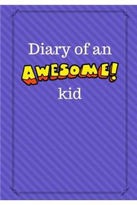 Diary of an Awesome Kid