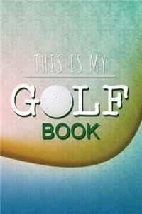 This Is My Golf Book