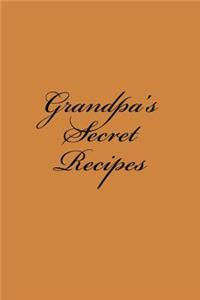 Grandpa's Secret Recipes