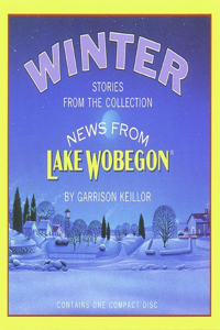 News from Lake Wobegon: Winter