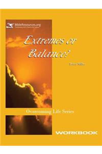 Extremes or Balance Workbook