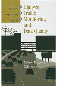 Highway Traffic Monitoring and Data Quality