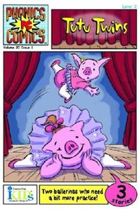 Phonic Comics: Tutu Twins - Level 2