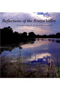 Reflections of the Brazos Valley