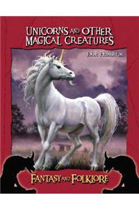 Unicorns and Other Magical Creatures