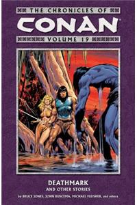 Chronicles Of Conan Volume 19: Deathmark And Other Stories