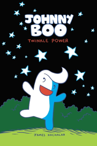 Johnny Boo: Twinkle Power (Johnny Boo Book 2)