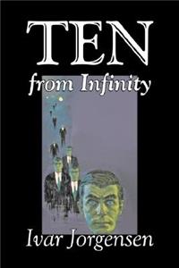 Ten from Infinity by Ivar Jorgensen, Science Fiction, Adventure