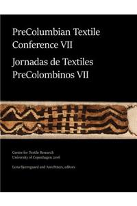 PreColumbian Textile Conference VII / Jornadas de Textiles PreColombinos VII