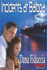 Incidents at Balboa (Bookstrand Publishing Romance)