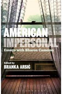 American Impersonal: Essays with Sharon Cameron