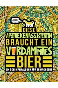 Diese Apothekenassistentin braucht ein verdammtes Bier