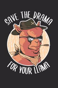 Save The Drama For Your Llama